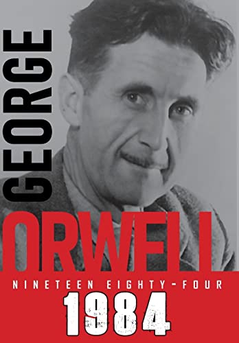 Nineteen Eighty-Four (1984) (George Orwell, Band 6)